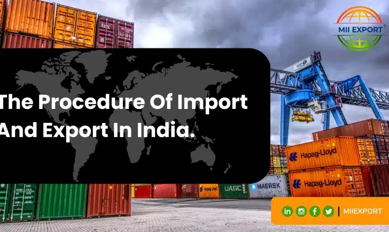 procedure of Import and Export in India